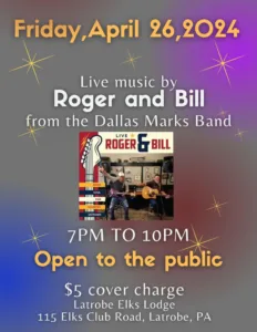 Roger & Bill Live at Latrobe Elks